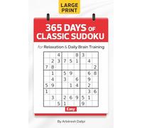 365 Days of Classic Sudoku: for Relaxation & Daily Brain Training