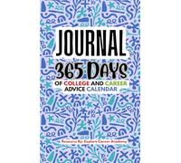 365 Days of College and Career Advice Journal