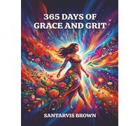 365 Days of Grace and Grit