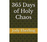 365 Days of Holy Chaos