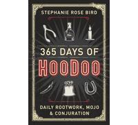 Stephanie Rose Bird 365 Days of Hoodoo (Tascabile)