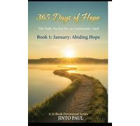365 Days of Hope: Book 1 - January: Abiding Hope