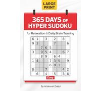 365 DAYS OF HYPER SUDOKU: for Relaxation & Daily Brain Training