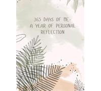 365 Days of Me- A Year of Personal Reflection