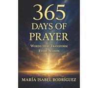 365 Days of Prayer: Words that transform every season
