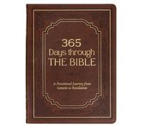 365 Days Through the Bible (Rilegato in ecopelle)