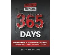 365 Days - Undated Mental Performance Journal: Daily Prompts & Motivational Quotes