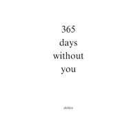 365 days without you