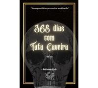 365 dias com Tata Caveira