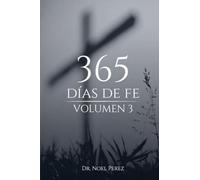 365 Días de Fe Volumen Tres: (Semanas 35-52, Días 239-365): 3