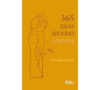 365 días siendo amada