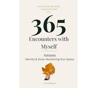 365 Encounters with Myself: Autumn · Identity & Voice: Reclaiming Your Space
