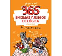 365 enigmas y juegos de lógica: Pon a prueba tus neuronas [Lingua spagnola]: Enigmas y acertijos para niños y niñas