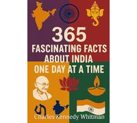 365 fascinating facts about India:one day at a time