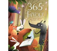 365 favole. Ediz. a colori