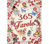 365 favole. Ediz. illustrata