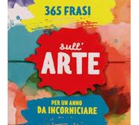 365 FRASI SULL'ARTE