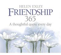 365 Friendship: A Thoughtful Quote Every Day