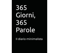 365 Giorni, 365 Parole: Il diario minimalista