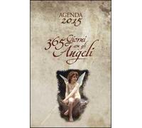 365 giorni con gli angeli. Agenda 2015