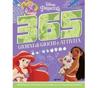 365 giorni di giochi e attività. Disney Princess. Ediz. a colori