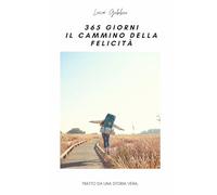 365 giorni: Il cammino della felicità