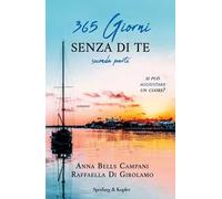 365 giorni senza di te. Vol. 2