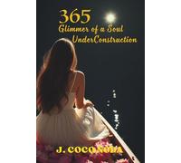 365 Glimmers of a Soul UnderConstruction: Stepping into Discomfort is the First Step to Your Bigger Self