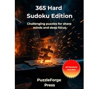 365 Hard Sudoku Edition: Sudoku Puzzle Book for Adults - 365 Hard Puzzles - 2 Sudokus per Page - Large Print 8.5x11 - Solutions Included - Advanced Brain Training, Focus & Memory - Ideal Gift