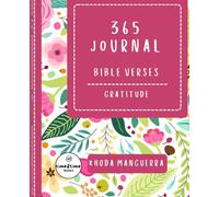 365 JOURNAL WITH BIBLE VERSES - GRATITUDE: Bloom where you planted in God's word