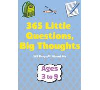 365 Little Questions, Big Thoughts: Daily Guided Journal for Kids | Ages 3 to 9 | 365 Questions | Easy To Read | Great Activity For Summer Break