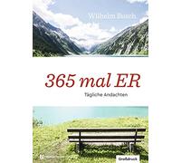 365 mal ER: Tägliche Andachten - Großdruck
