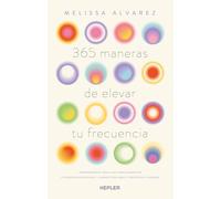 365 maneras de elevar tu frecuencia