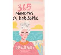 365 maneras de habitarte