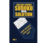 365 Medium Pocket Sudoku with Solutions One puzzle for each day Vol 2: Portable Puzzles for all ages