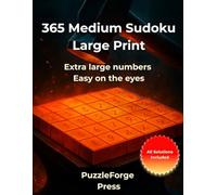 365 Medium Sudoku Large Print: Large Print Medium Sudoku for Seniors - 365 Puzzles - 2 Sudokus per Page - Extra Easy to Read - 8.5x11 Format - ... - Popular Gift for Parents & Grandparents