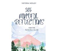 365 mindful reflections for the whole year