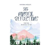 365 mindful reflections for the whole year