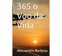 365 o Voo da Vida