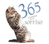 365 occasioni per un sorriso. Ediz. a colori