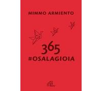 365 #osalagioia. Il social che non ti aspetti