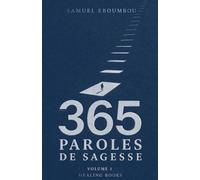 365 paroles de sagesse - Volume 1