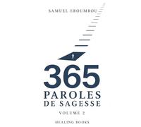 365 PAROLES DE SAGESSE - Volume 2