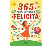 365 passi verso la felicità
