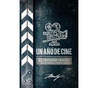 365 Películas: Un año de cine | Checklist cinéfilo para ver, puntuar y comentar películas
