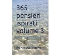 365 pensieri ispirati volume 3