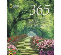 365 pensieri per connettersi con la natura. Ediz. a colori - AA.VV.