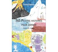 365 Petites histoires pour dormir: Tome VIII : Bonus