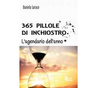 365 pillole di inchiostro. L'agendario dell'anno
