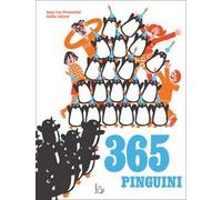 365 pinguini. Ediz. a colori